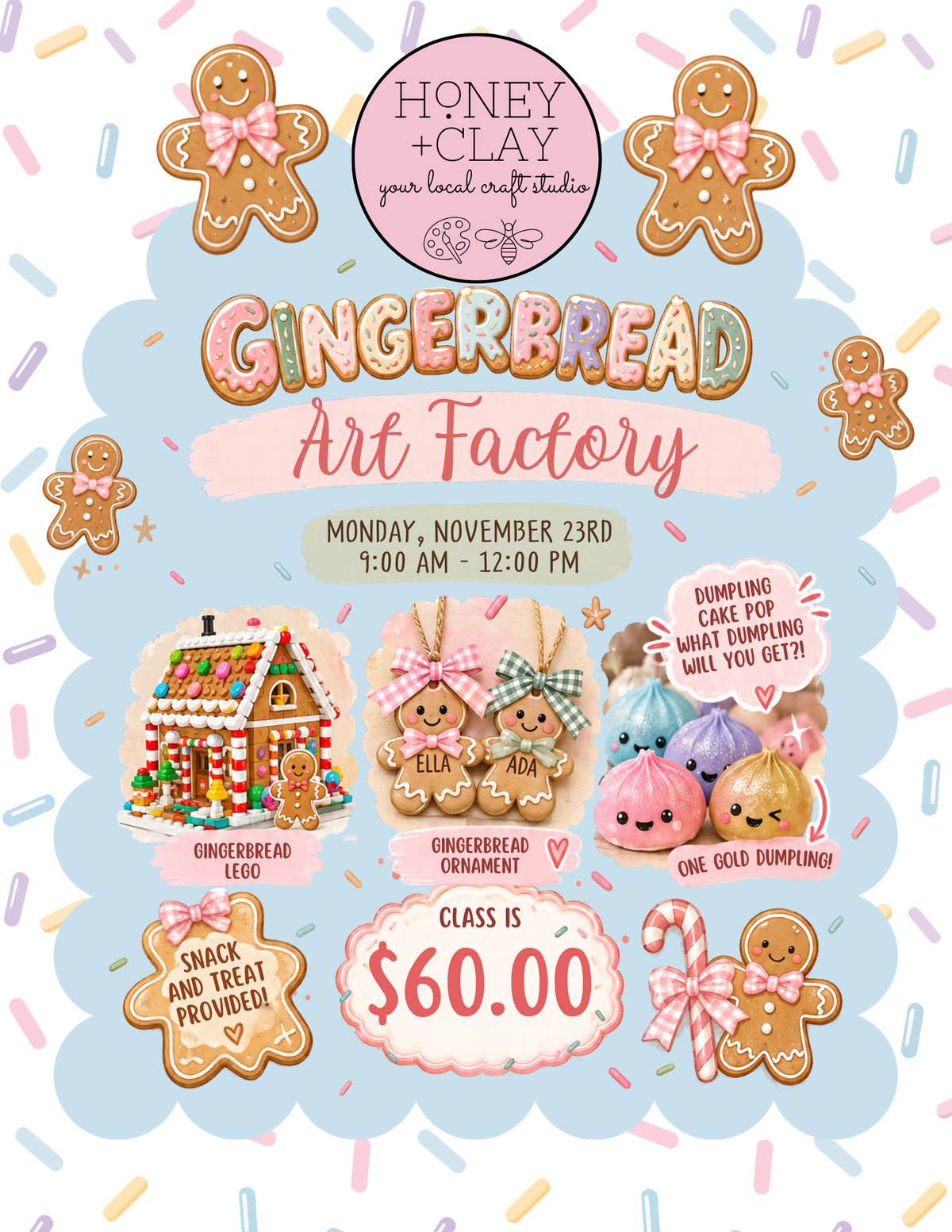 Gingerbread Art Factory 11/23/2026 @ 9:00AM