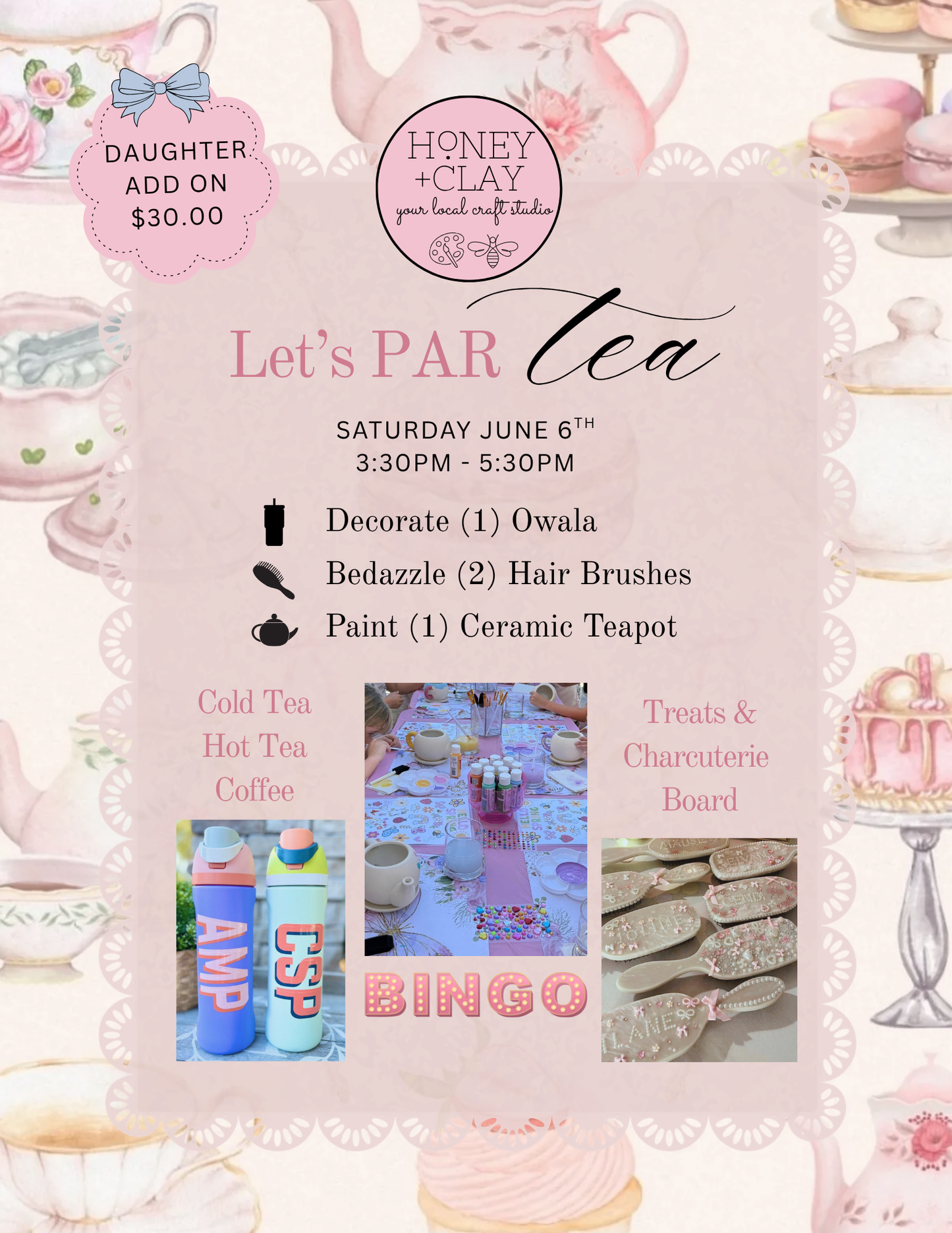 Saturday Afternoon Tea Par TEA DAUGHTER ADD ON 6/6/2026 @ 3:30PM