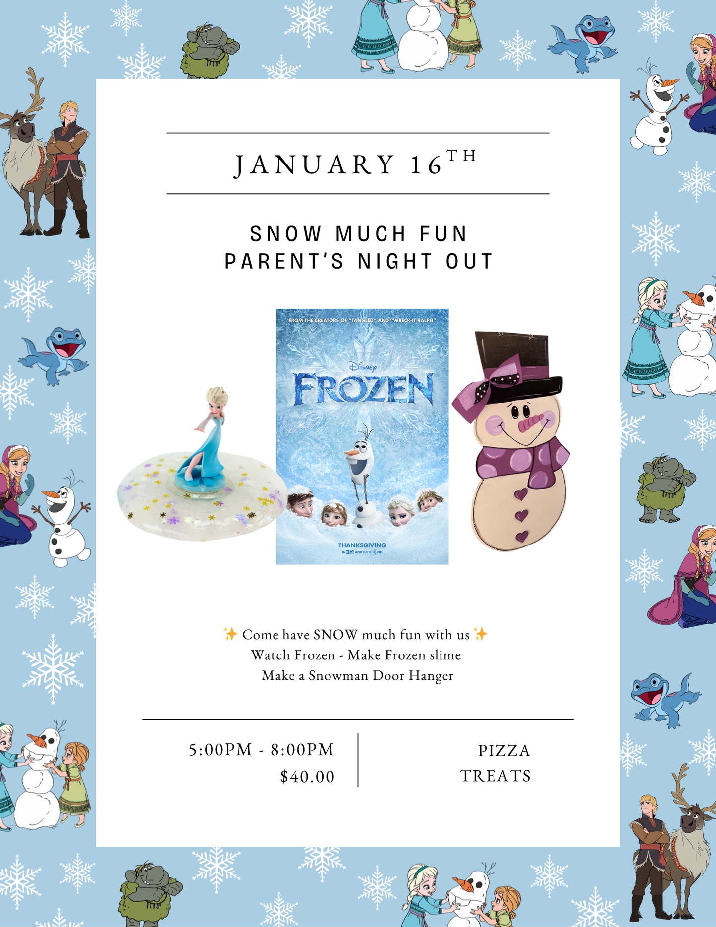 Friday Snow Much Fun Parent's Night Out 1/16/2026 @ 5:00PM